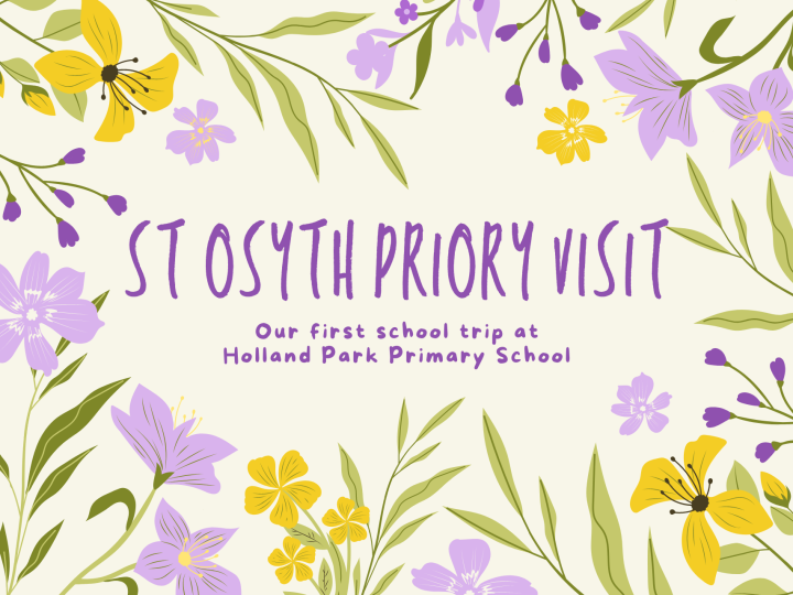 Our First Trip: St Osyth Priory